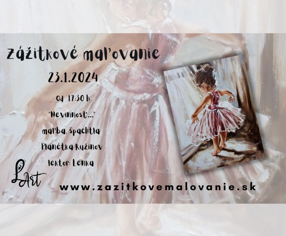 VYPREDANÉ! Zážitkové maľovanie - “Nevinnosť...”- maľba, špachtla