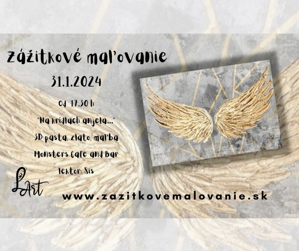 Zážitkové maľovanie- “Na krídlach anjela…” 3D pasta, maľba, špachtla, zlato