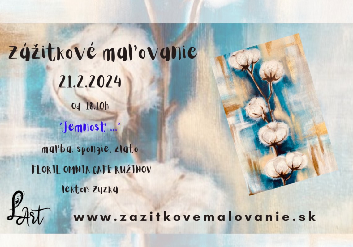 Zážitkové maľovanie- "Jemnosť..."- maľba, špachtľa