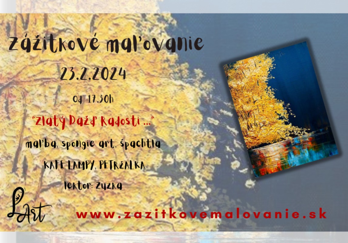 Zážitkové maľovanie- "Zlatý dážď radosti..." - maľba a špachtľa, 3D efekt zlata a spongie art