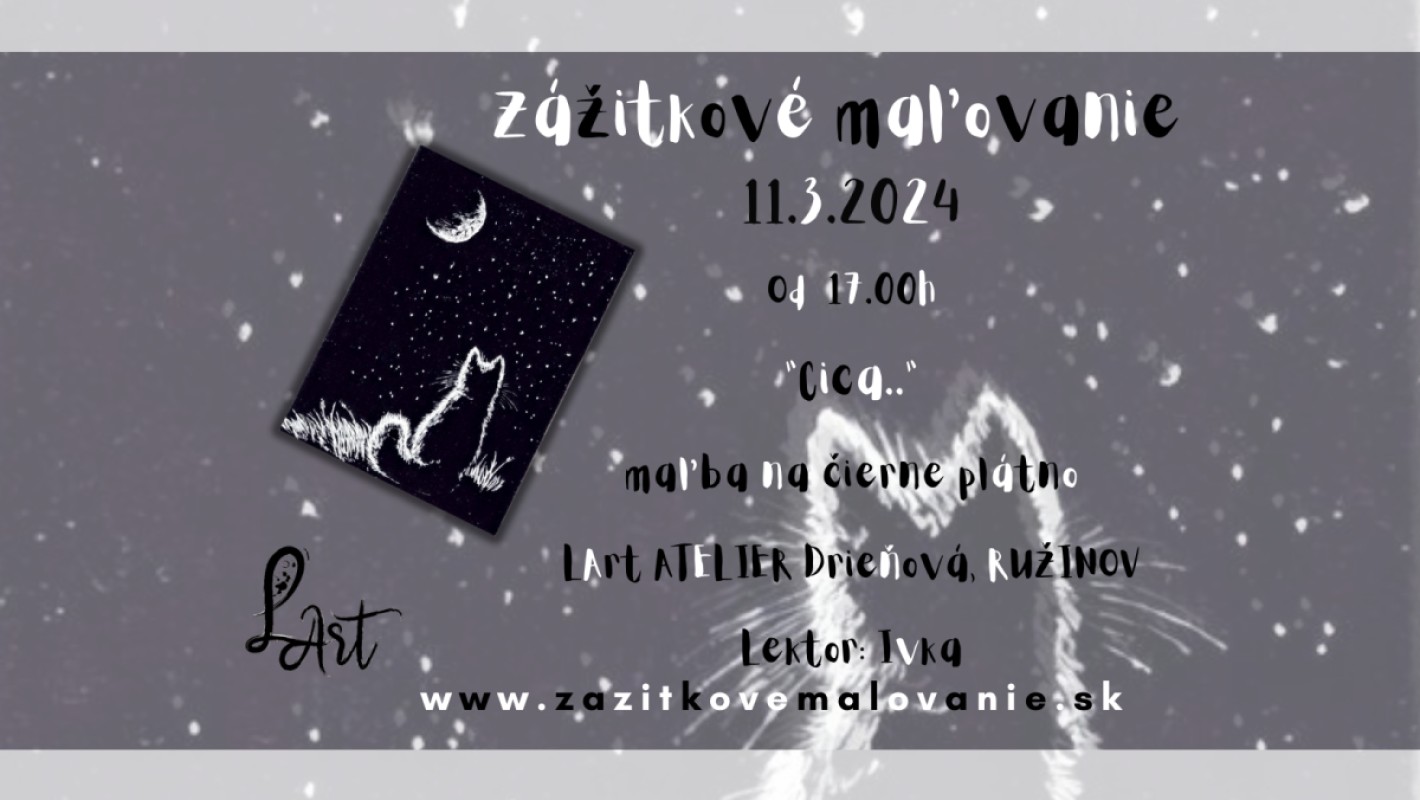Zážitkové maľovanie- “Cica…” - maľba na čierne plátno, určené pre deti od 8 rokov