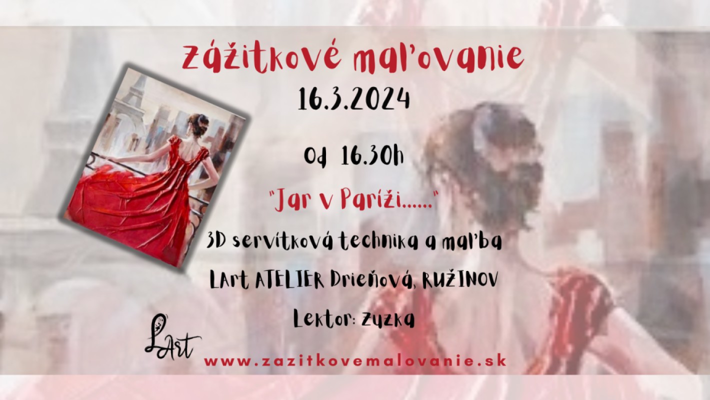 Zážitkové maľovanie- ,,Jar v Paríži..."- 3D servítková technika a maľba