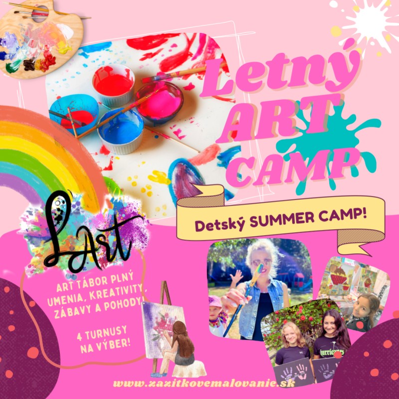 VYPREDANÉ! LETNÝ ART CAMP od 5.8.-9.8.2024 Zážitkové maľovanie ALL INCLUSIVE celý týždeň pre deti! Denný tábor zážitkového maľovania!