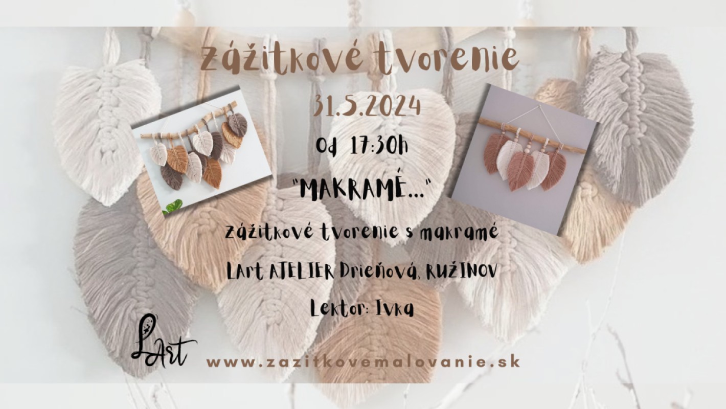 Zážitkové tvorenie- "MAKRAMÉ..."  tvorenie s makramé