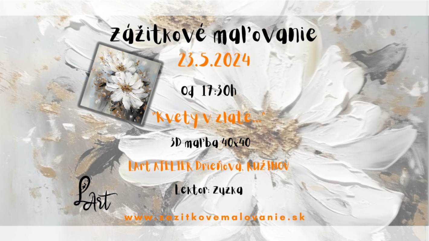 Zážitkové maľovanie- ,,Kvety v zlate..." 3D malba, zlato, 40x40cm