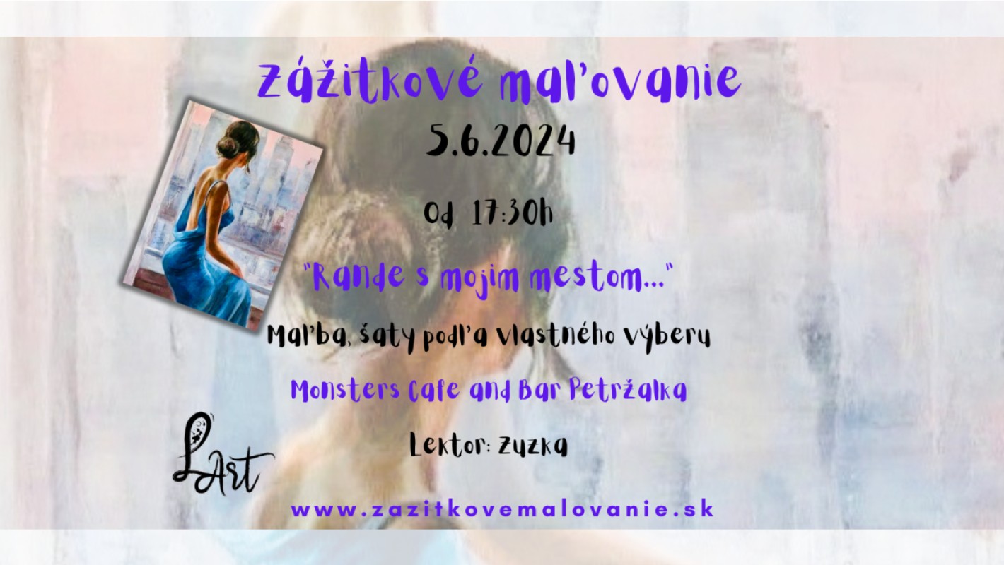 Zážitkové maľovanie - " Rande s mojim mestom…..."Maľba 40x30cm, šaty podľa vlastného výberu