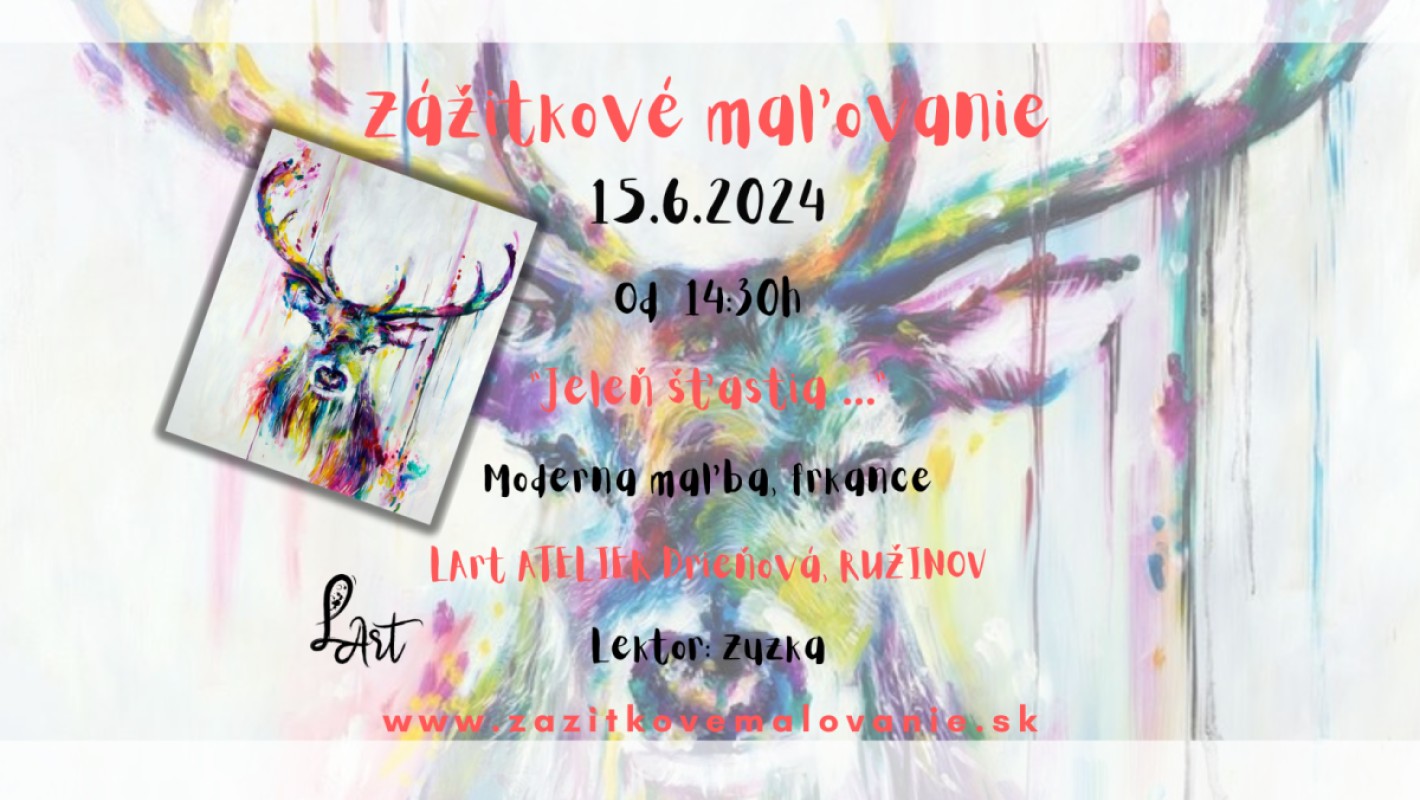 Zážitkové maľovanie - "Jeleň šťastia ...." Moderna maľba, fŕkance