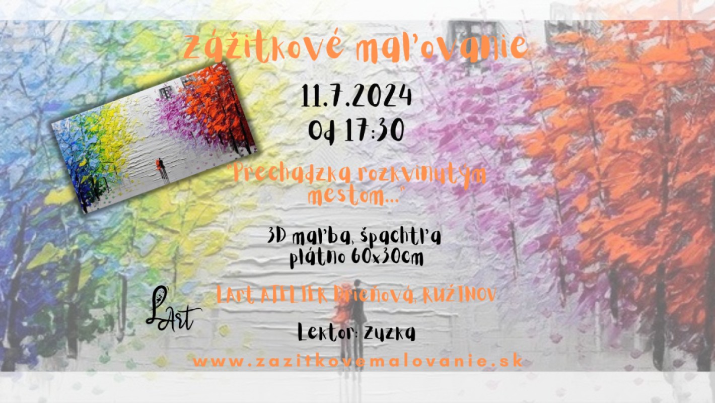 Zážitkové maľovanie  "Prechadzka rozkvinutým mestom..." 3D maľba, špachtľa, plátno 60x30