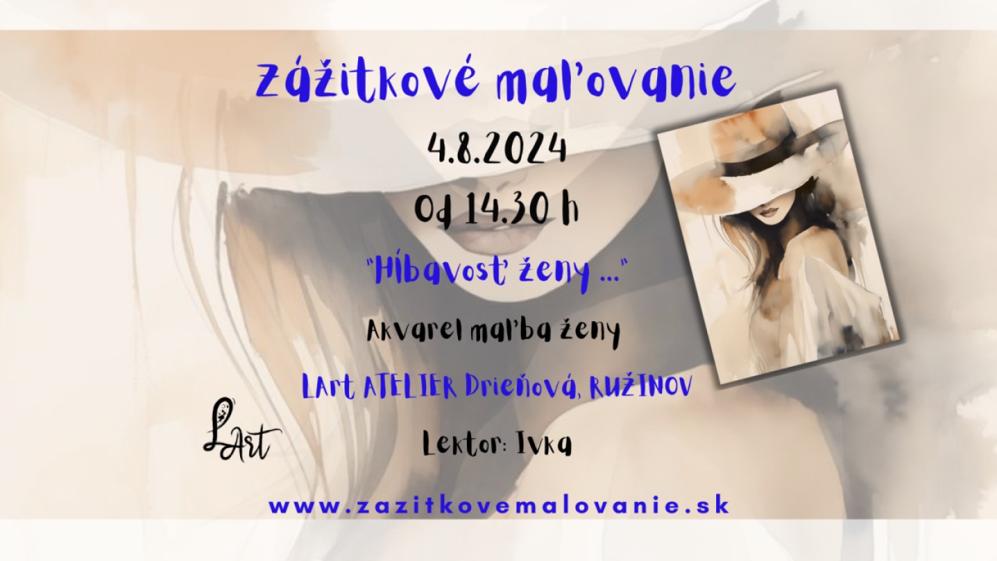 Zážitkové  maľovanie "Hĺbavosť ženy…"- moderná akvarel maľba