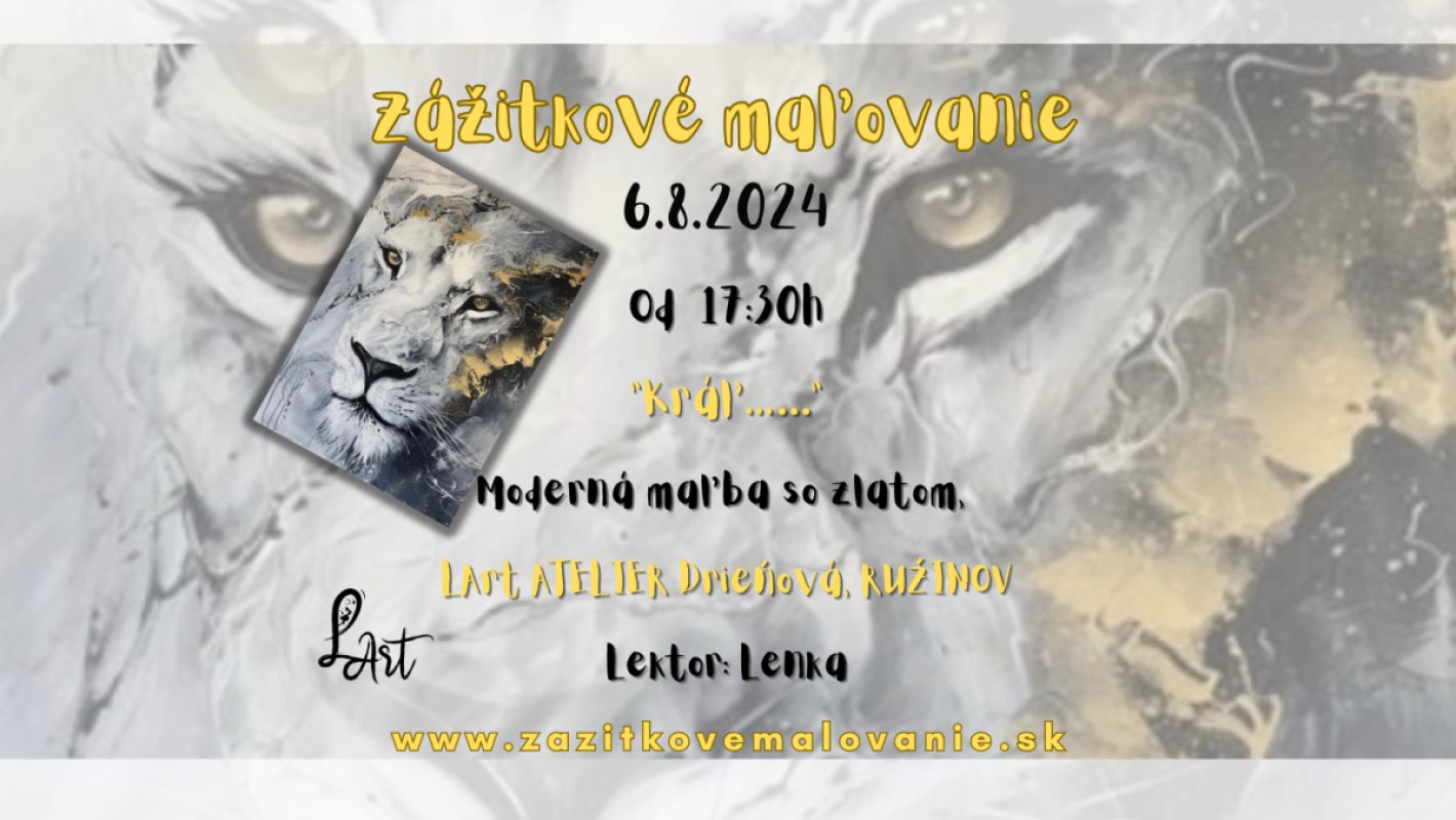 VYPREDANÉ! Zážitkové maľovanie - "Kráľ…" Moderná maľba so zlatom