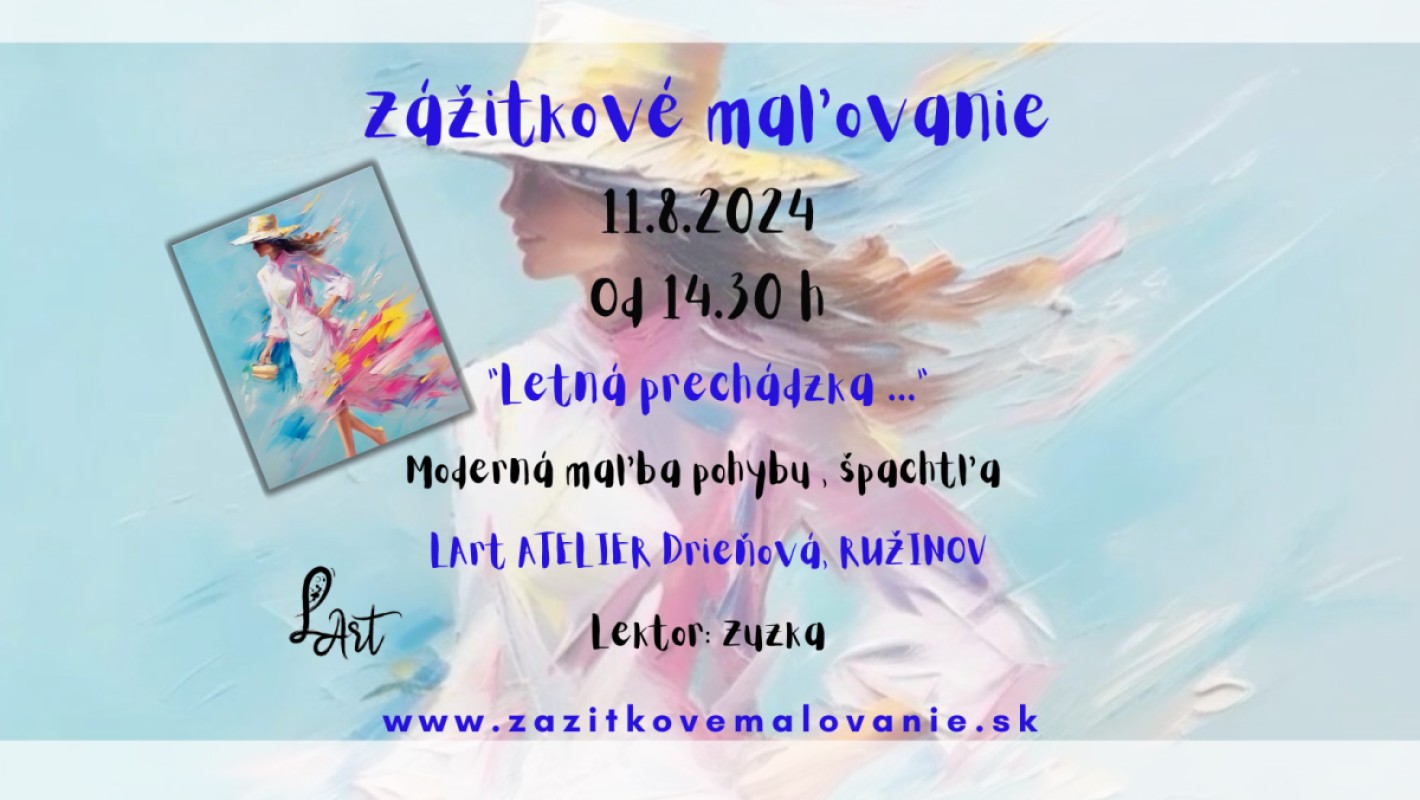 Zážitkové  maľovanie "Letná prechádzka …"- moderná maľba pohybu