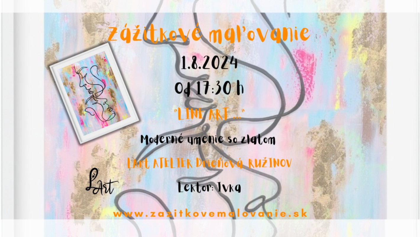 Zážitkové maľovanie "LINE ART ... "- moderné umenie so zlatom