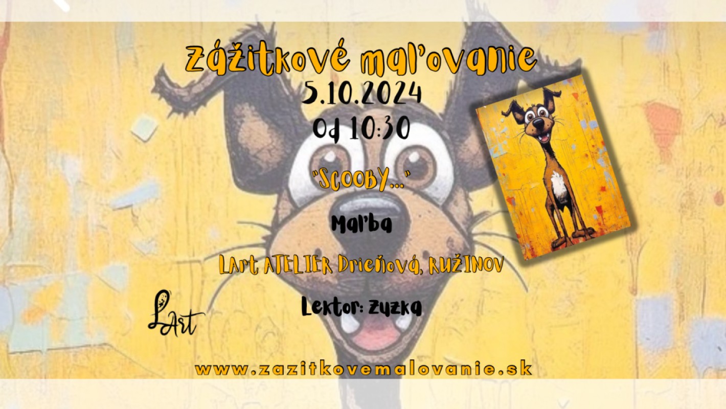 Zážitkové maľovanie pre deti "SCOOBY..." Maľba farby podľa vlastného výberu