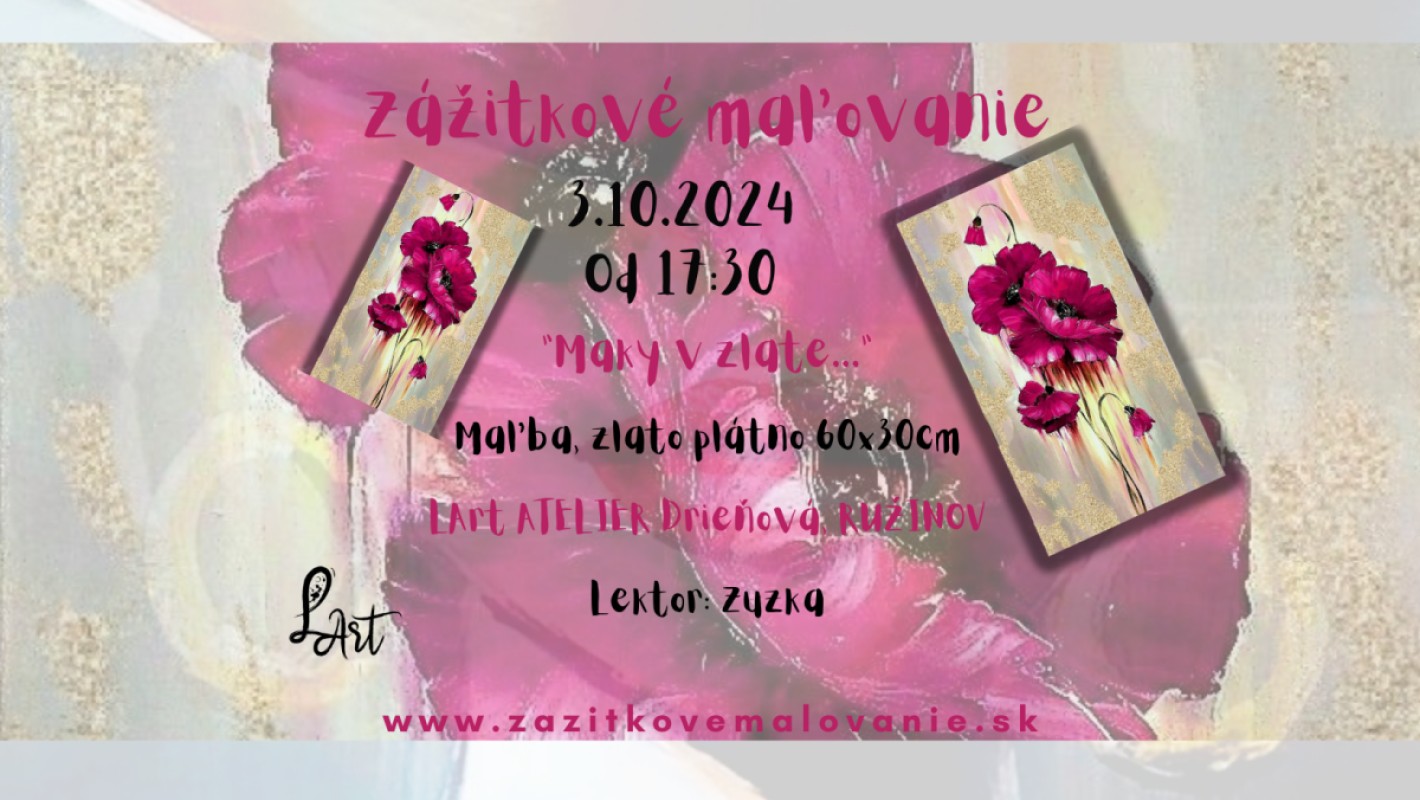 Zážitkové maľovanie " Maky v zlate..." Maľba, zlato na plátno 60x30cm