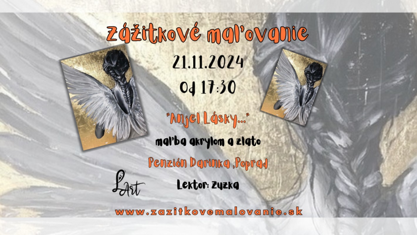 Vypredane!POPRAD! Zážitkové maľovanie "Anjel Lásky..." maľba a zlato