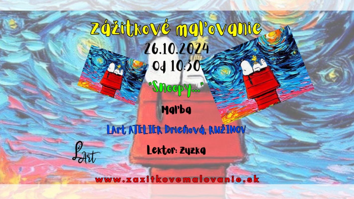 Zážitkové maľovanie " Snoopy v Hviezdnej noci..." Maľba