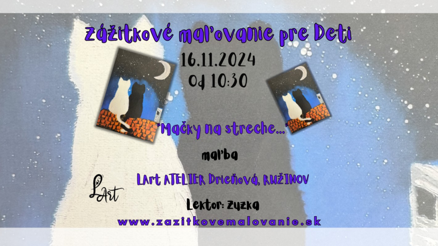 Zážitkové maľovanie pre Deti- "Mačky na streche…" maľba