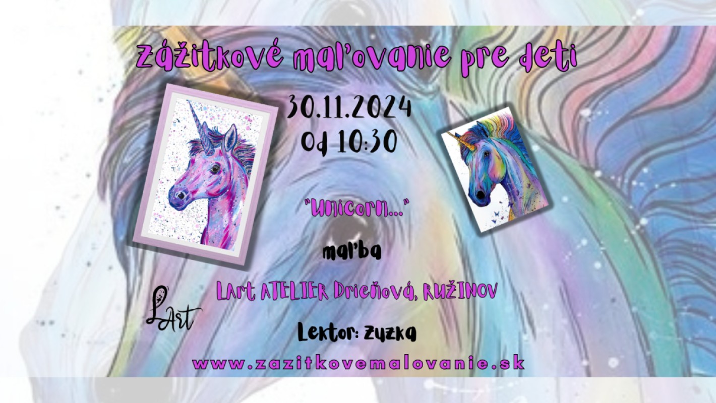 Zážitkové maľovanie pre Deti- "Unicorn…" maľba, fŕkance a farby podľa vlastného výberu