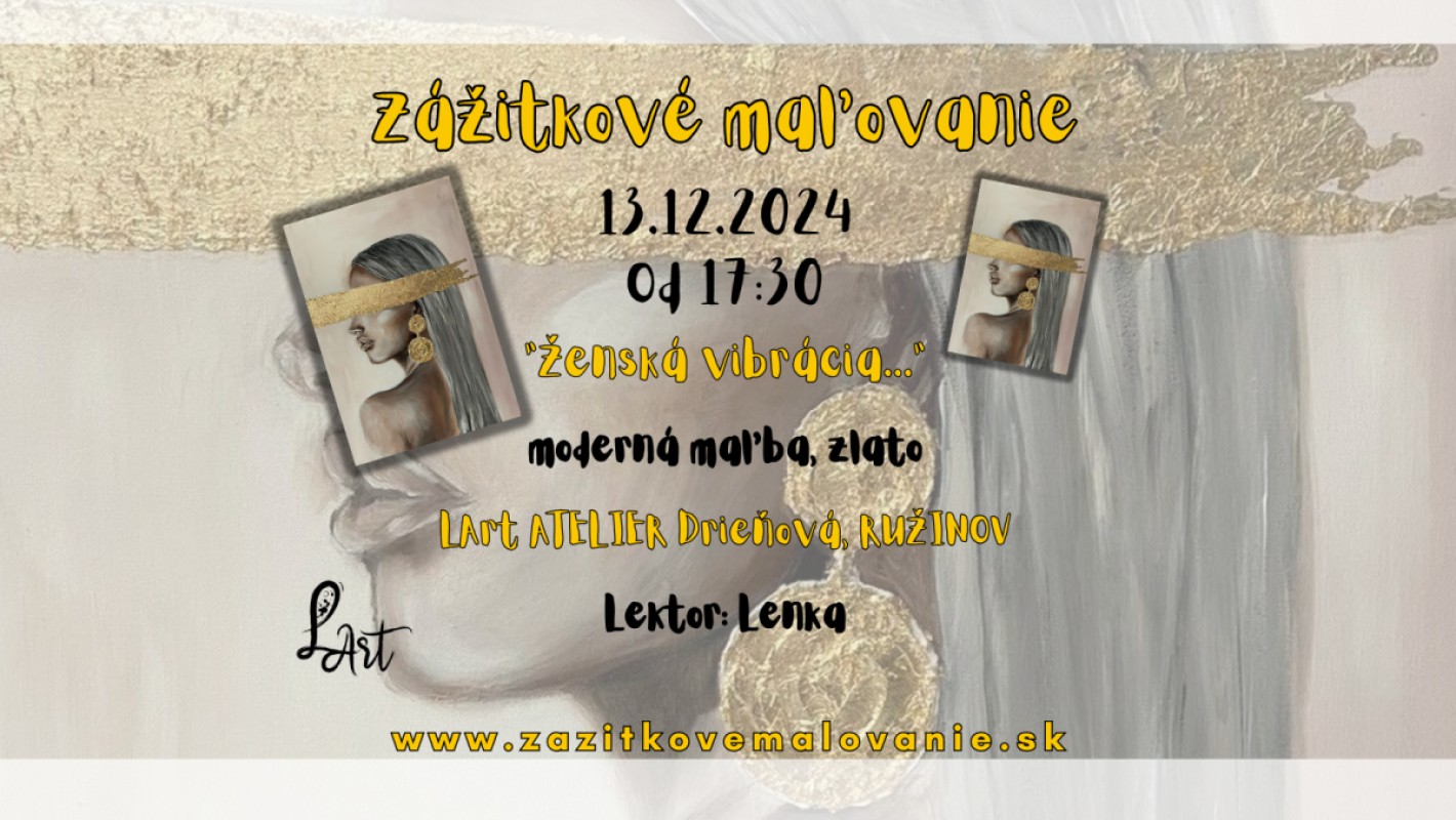 Zážitkové maľovanie- "Ženská vibrácia..."- moderná maľba ženy a pláty zlata