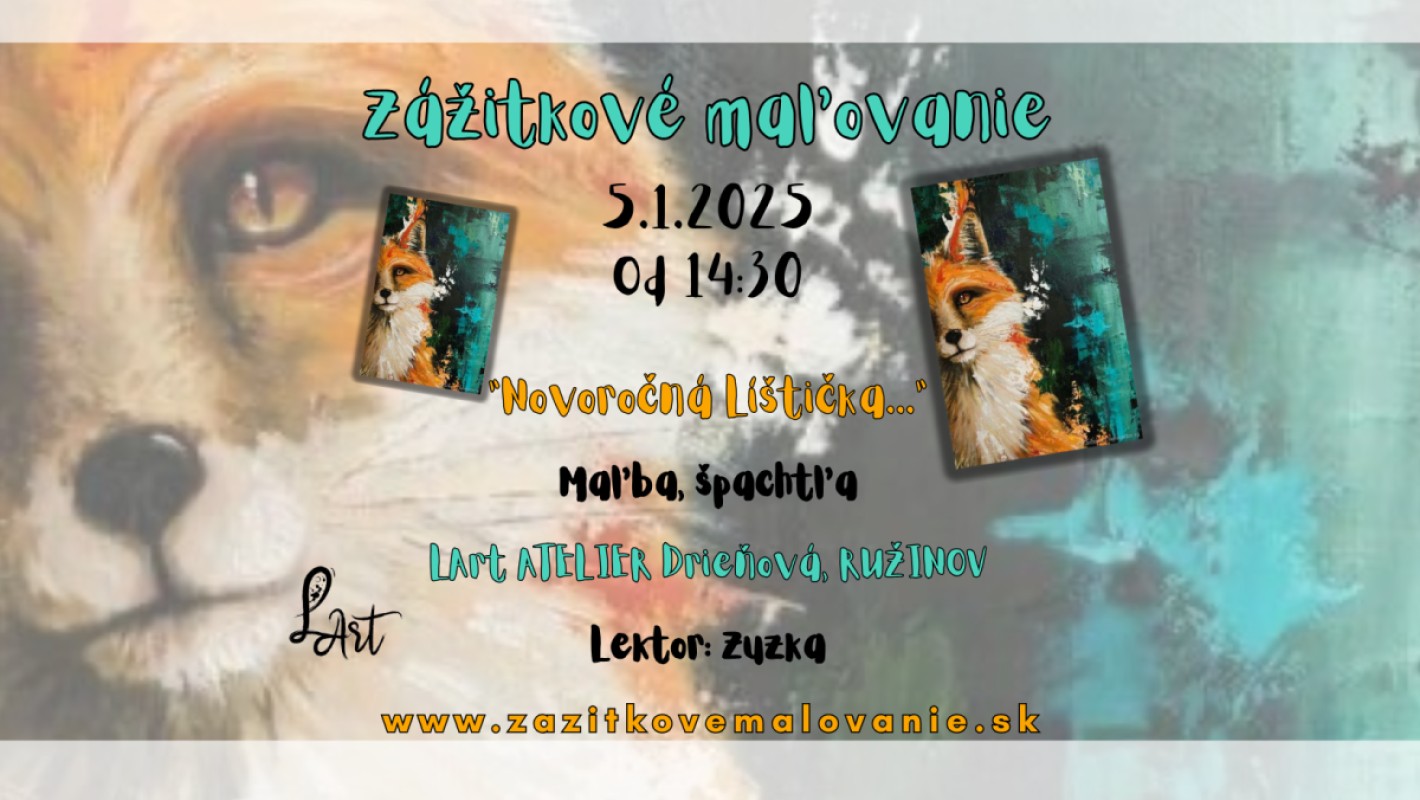 Zážitkové maľovanie - "Novoročná Líštička…" Maľba špachtľa