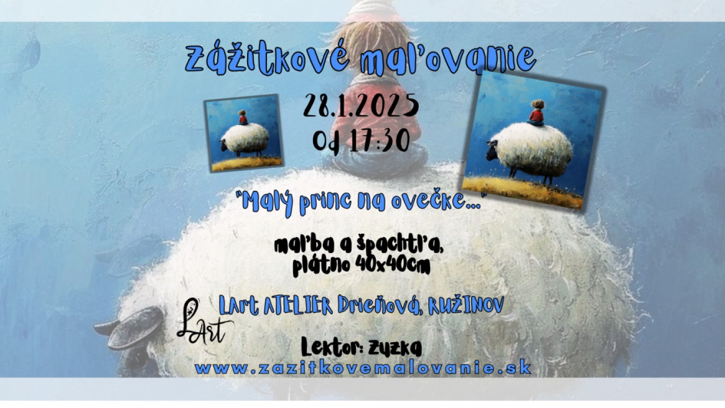 Zážitkové maľovanie - "Malý princ na ovečke..." Maľba a špachtľa na plátno 40x40
