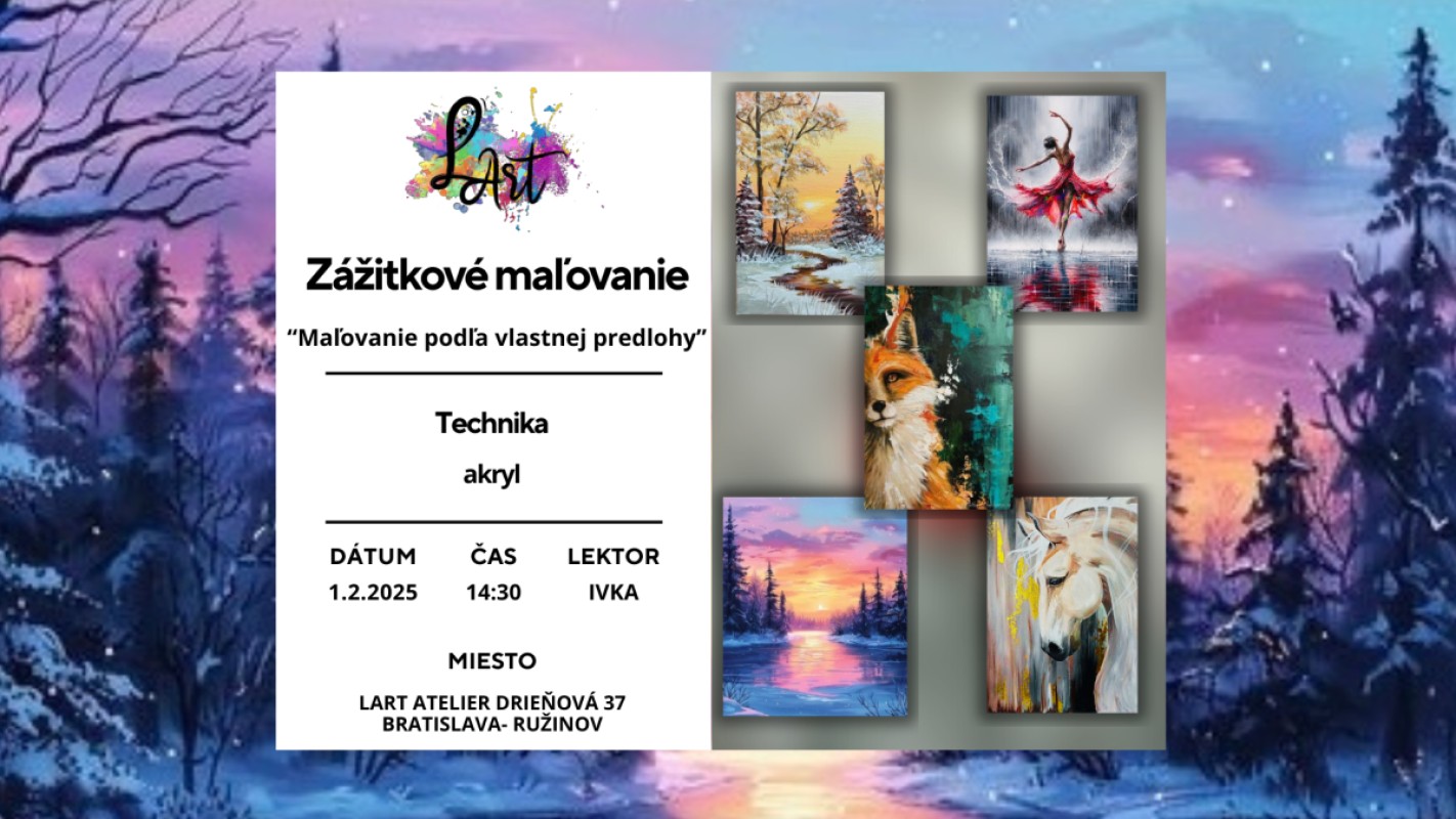 Zážitkové maľovanie - "Maľovanie podľa vlastnej predlohy..."- maľba