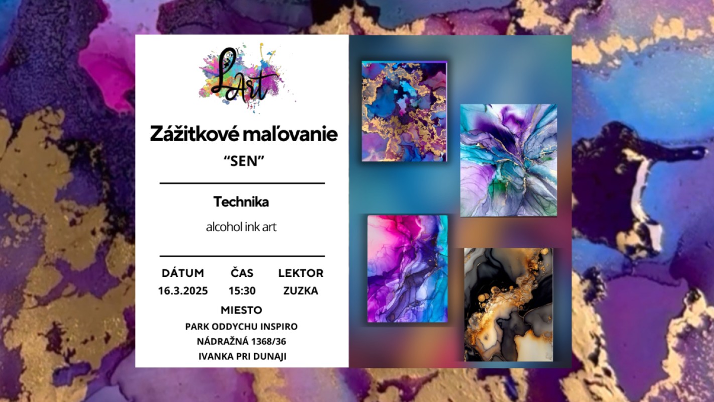 IVÁNKA PRI DUNAJI! Zážitkové maľovanie - " SEN.." alcohol ink ART