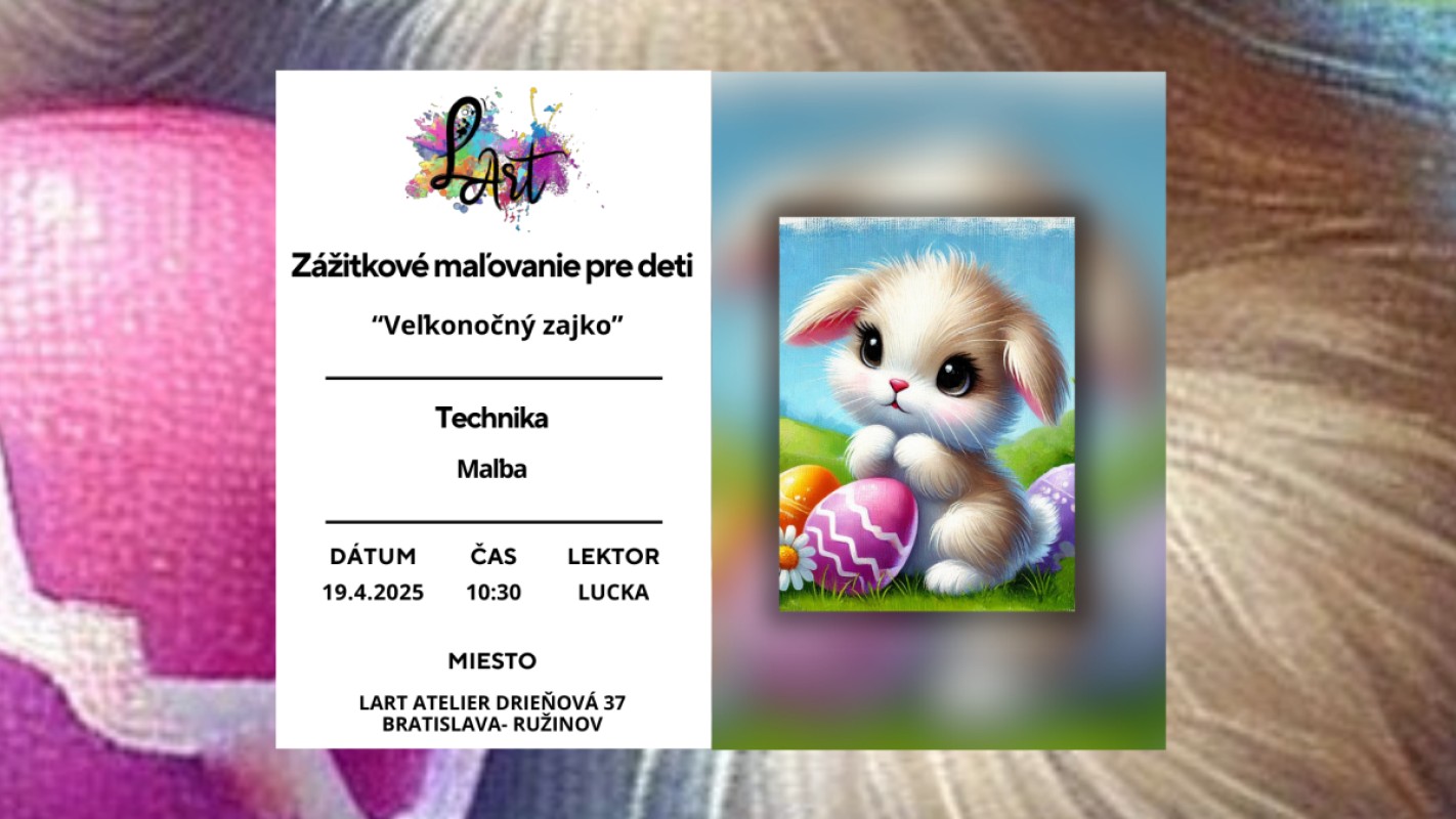 Zážitkové maľovanie pre Deti- "Veľkonočný zajko..." maľba