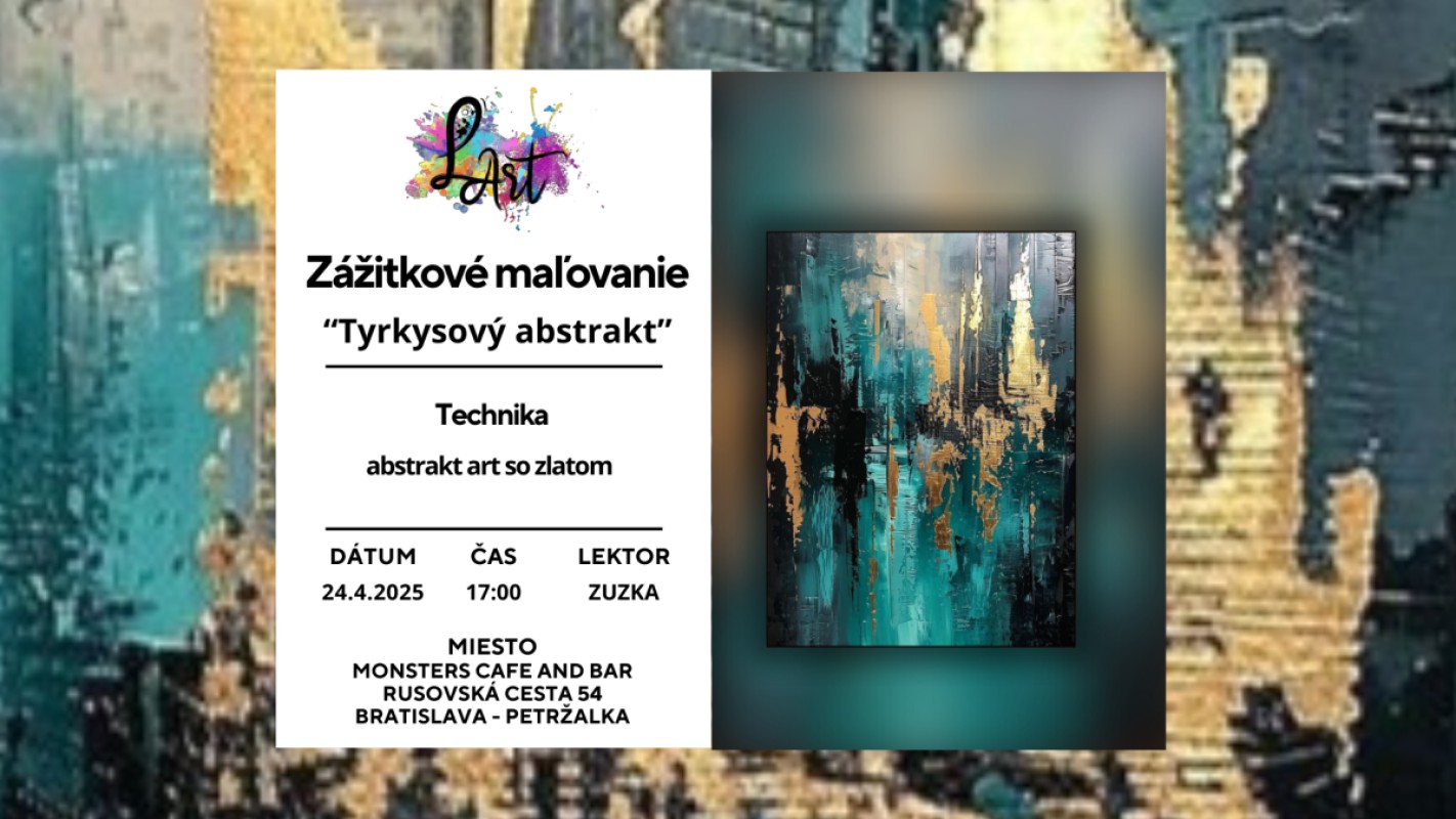 Zážitkové maľovanie - "Tyrkysový abstrakt…" abstrakt art so zlatom