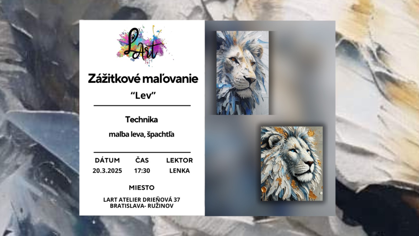 Zážitkové maľovanie – „Lev…“ maľba leva, špachtľa