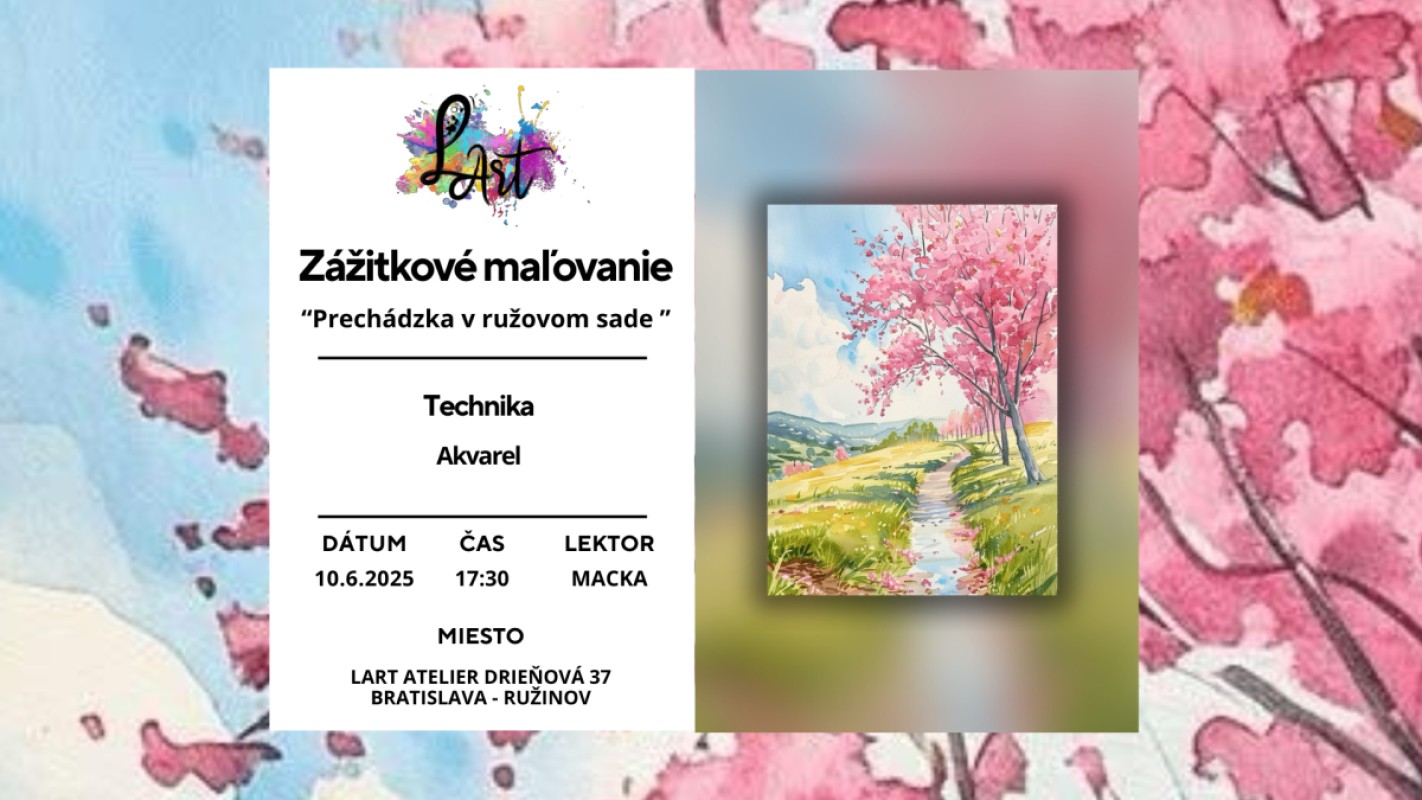 Zážitkové maľovanie - "Prechádzka v ružovom sade…" Akvarel