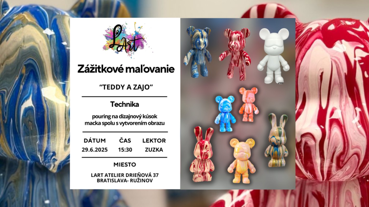 Zážitkové maľovanie - "Dubajský TEDY a Zajo…" pouring na dizajnový kúsok macka/zaja spolu s vytvorením obrazu