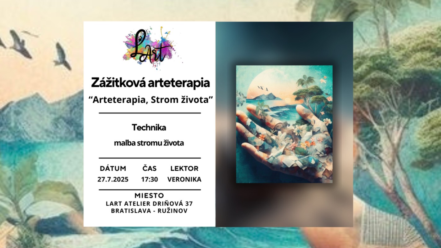 VYPREDANÉ! Zažitková arteterapia - Tvorivý workshop ARTETERAPIA, Strom života