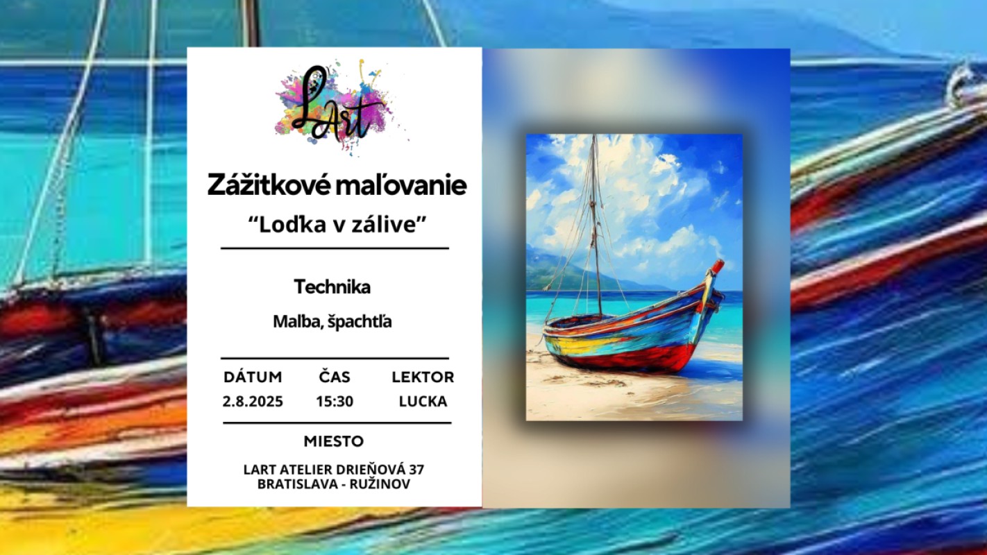 Zážitkové maľovanie – „Loďka v zálive…“ maľba, špachtľa