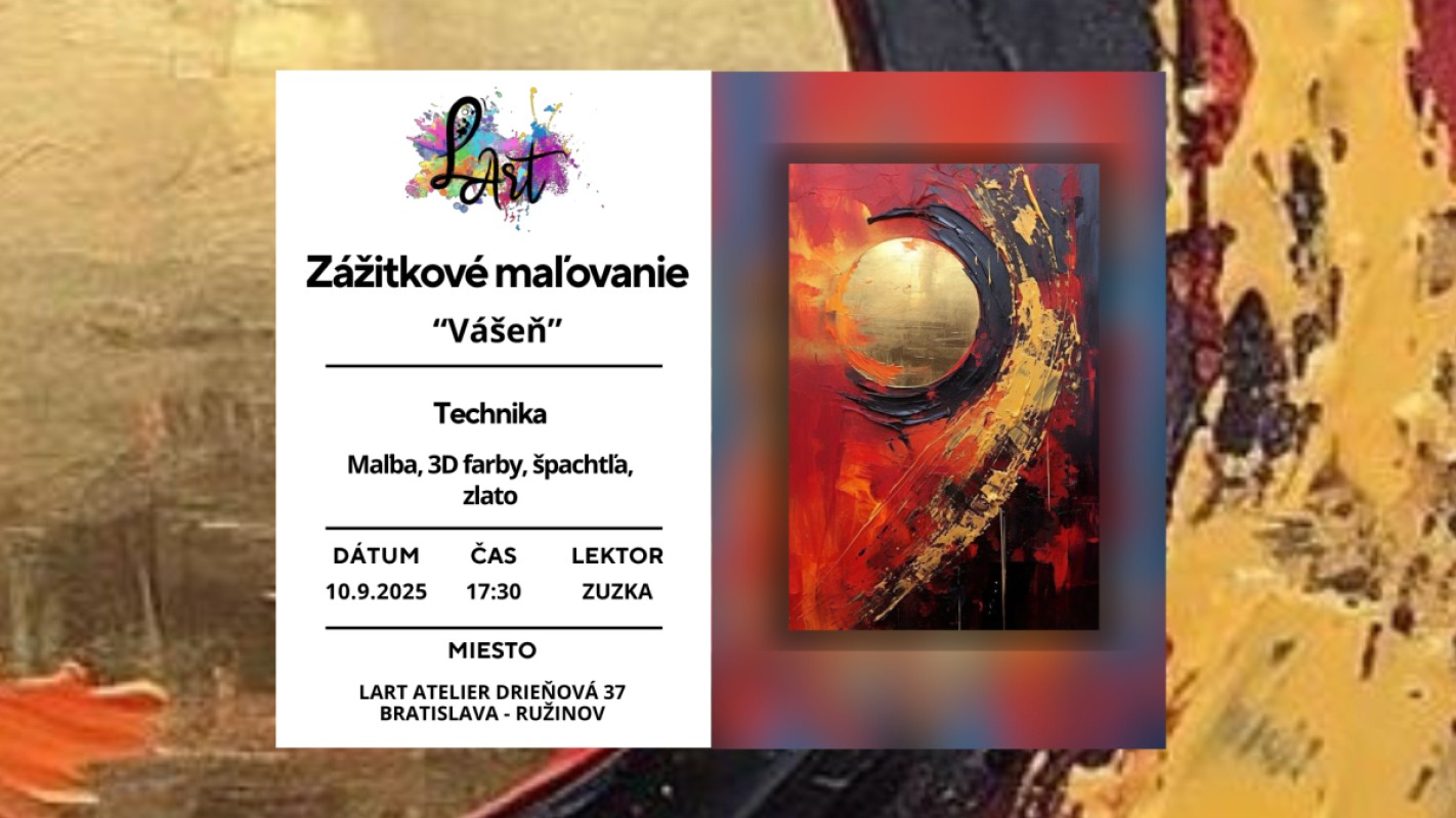 Zážitkové maľovanie -,,Vášeň..." maľba, špachtľa, 3D farby, zlato