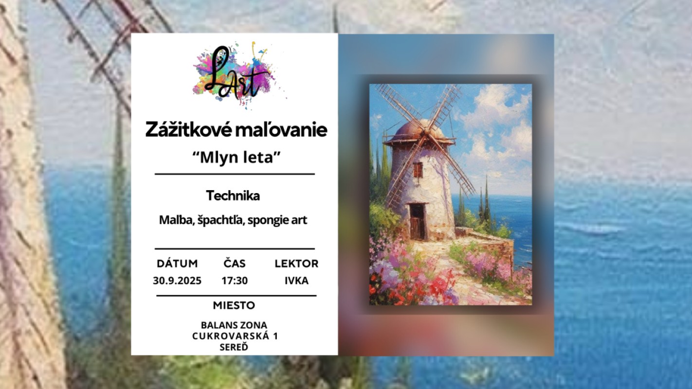 SEREĎ - Zážitkové maľovanie -,,Mlyn..." maľba, špachtľa, spongie art