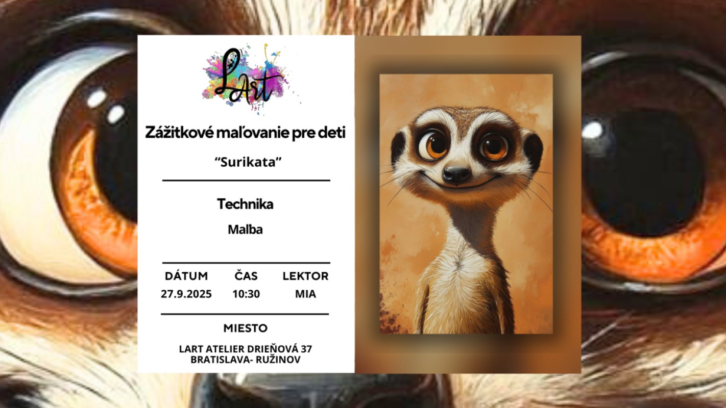 Zážitkové maľovanie -,,Surikata..." maľba