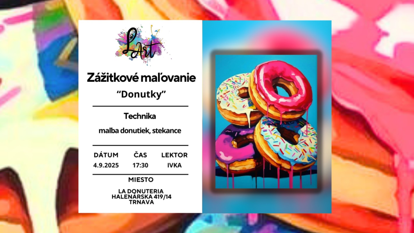 Obrázok udalosti: TRNAVA - Zážitkové maľovanie -,,Donutky..." moderná maľba