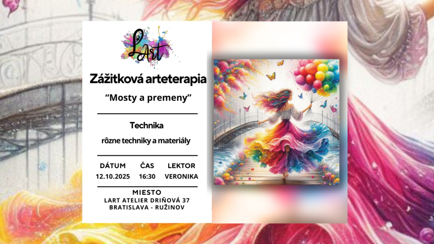 Zážitková ARTETERAPIA- Mosty a premeny