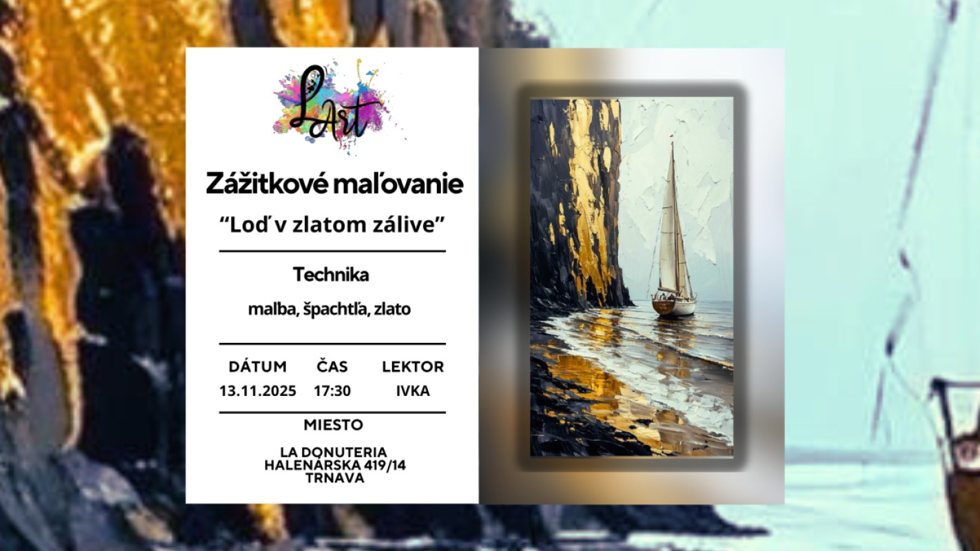 Zážitkové maľovanie - Loď v zlatom zálive
