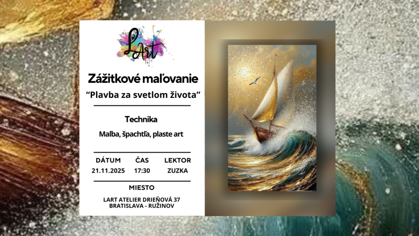 Zážitkové maľovanie - Plavba za svetlom života