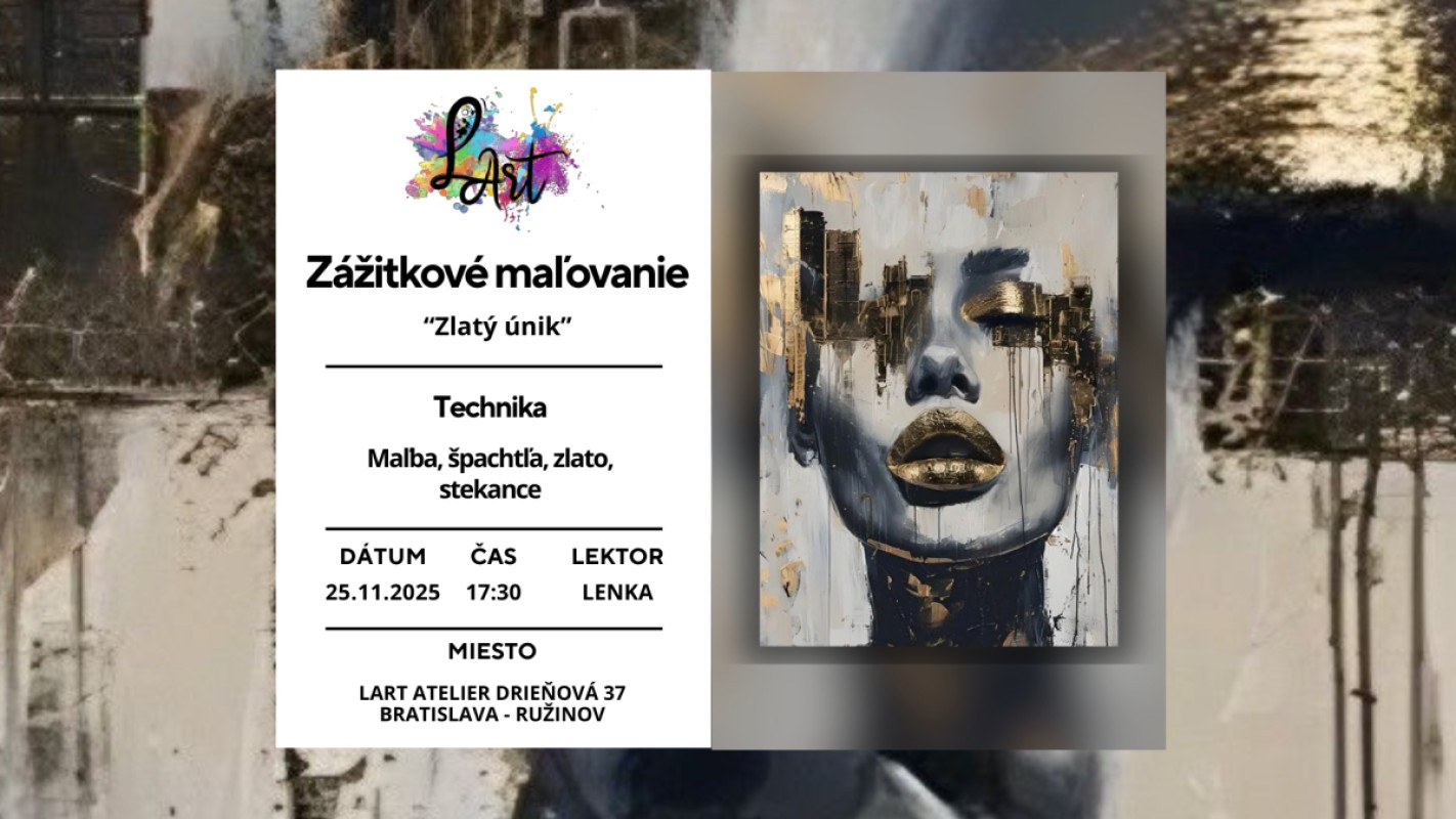 Obrázok udalosti: Zážitkové maľovanie - Zlatý únik