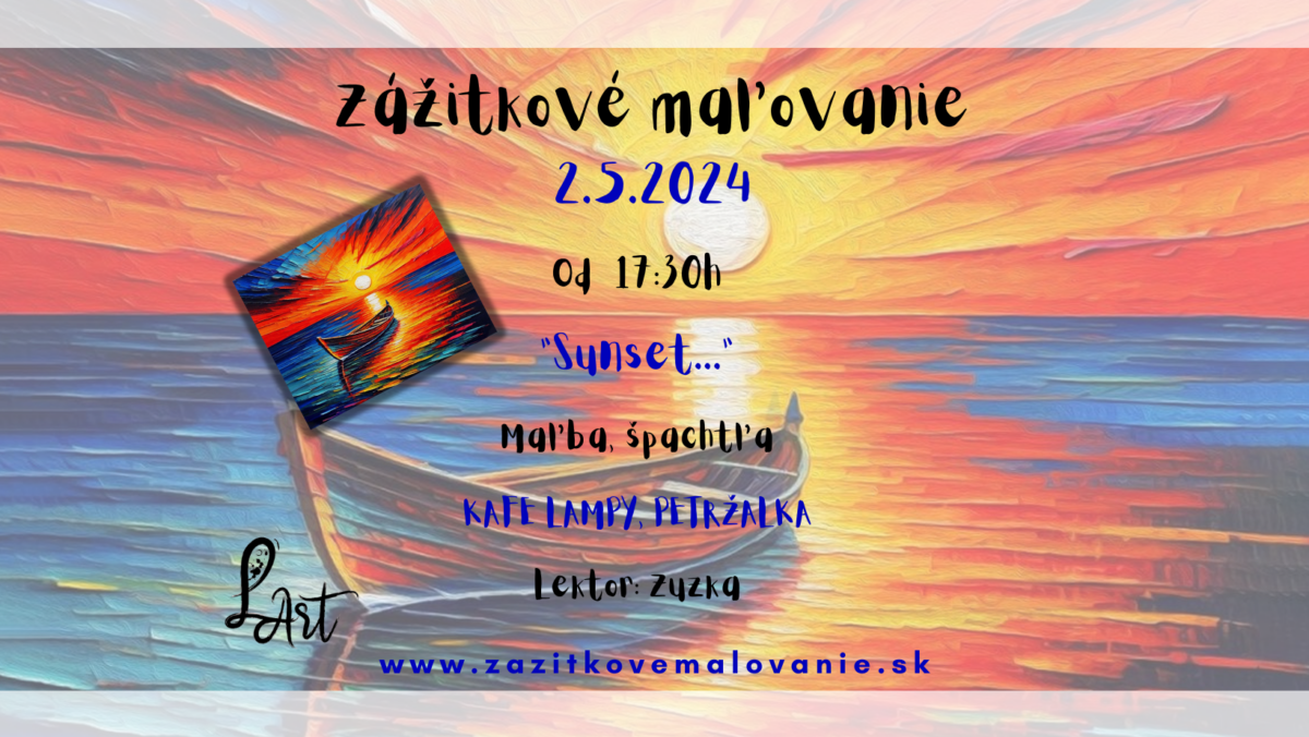 Zážitkové maľovanie- "Sunset..." maľba, špachtľa