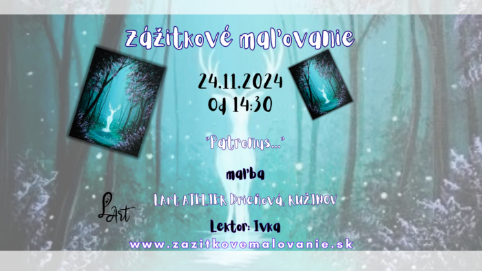 Zážitkové maľovanie - "Patronus …" maľba