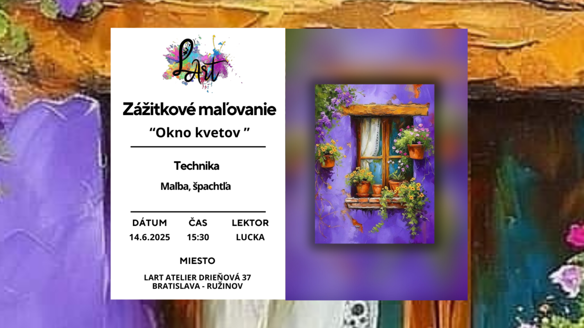 Zážitkové maľovanie – „Okno kvetov…“ maľba, špachtľa